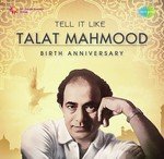 Tell It Like Talat Mahmood - Birth Anniversary - K. L. Saigal Song Download